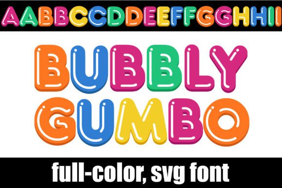Bubbly Gumbo Font