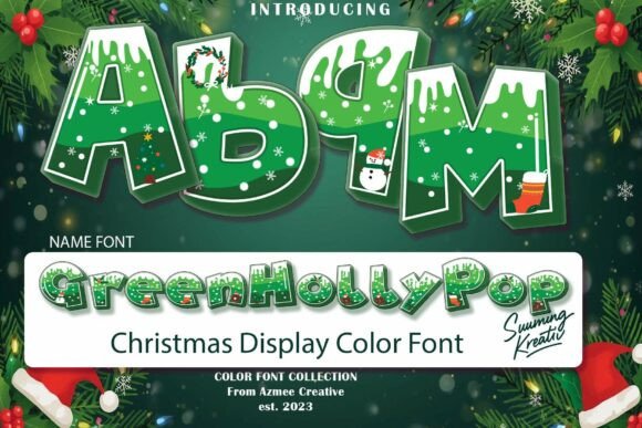 Greenhollypop: A Festive Font for Holiday Campaigns