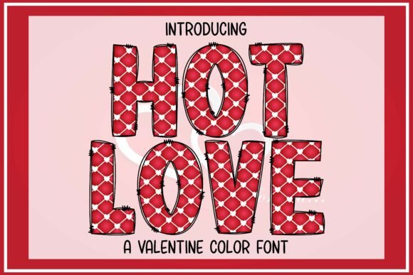 Hot Love Font for Business Branding
