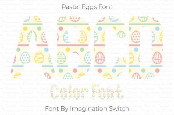 Pastel Eggs: A Color Font for Impact