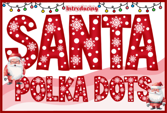 Santa Polka Dots Font Review