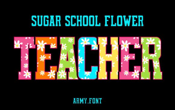 Sugar School Flower Font
